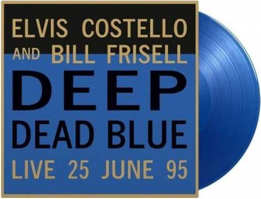 Elvis Costello and Bill Frisell - Deep Dead Blue (Limited 180 Gram Coloured Vinyl)