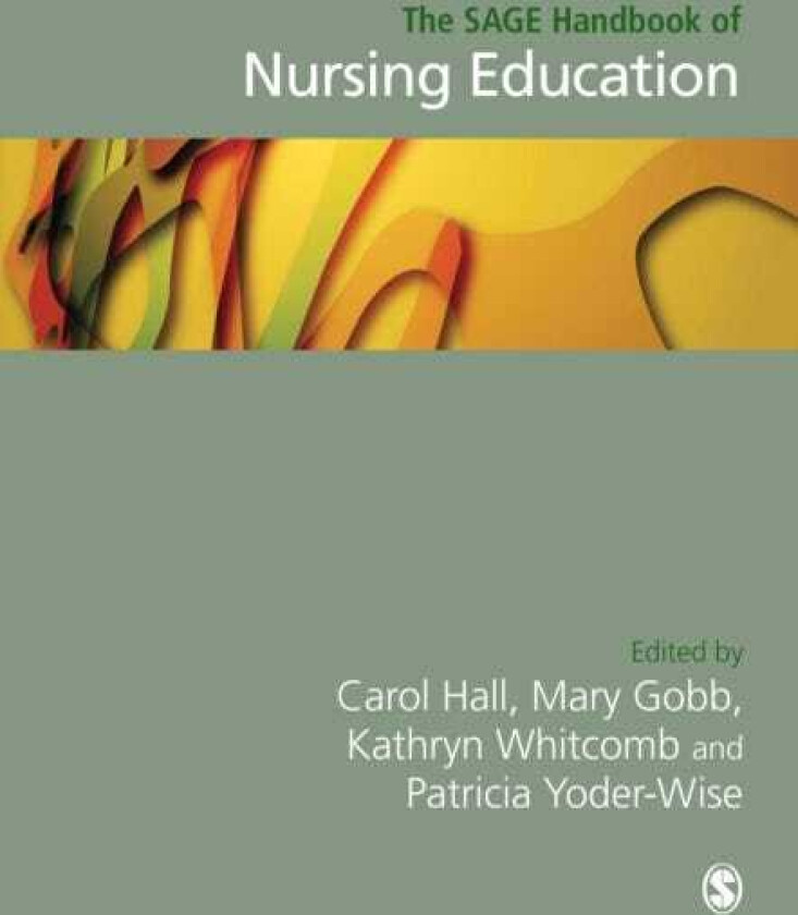 The Sage Handbook of Nursing Education