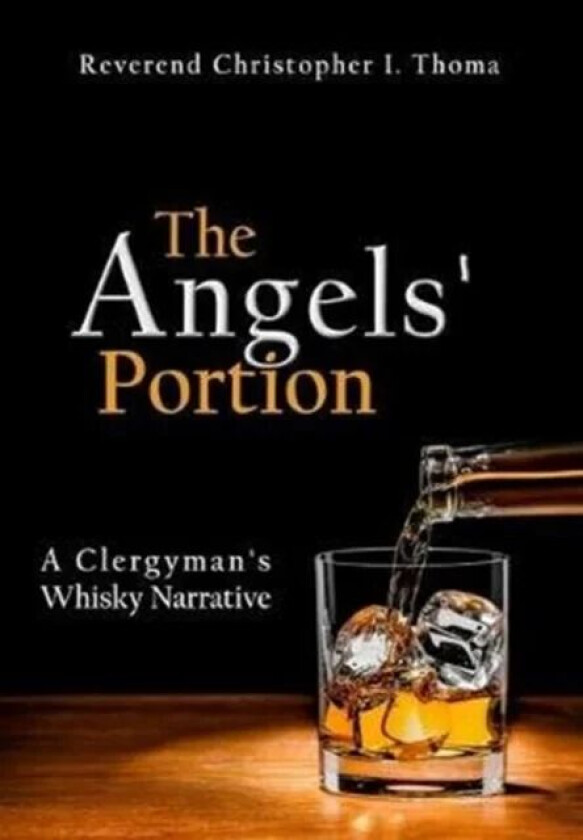 The Angels' Portion av Christopher Ian Thoma