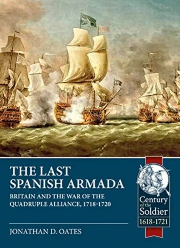 The Last Spanish Armada av Jonathan D. Oates
