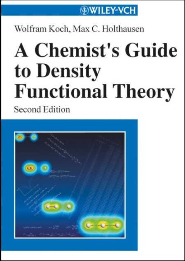 A Chemist's Guide to Density Functional Theory
