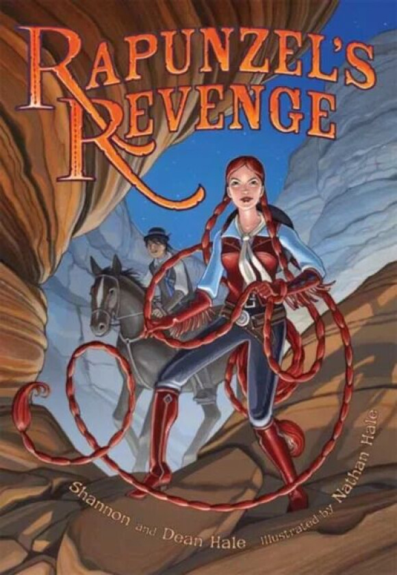 Rapunzel's Revenge av . Dean Hale, Shannon Hale