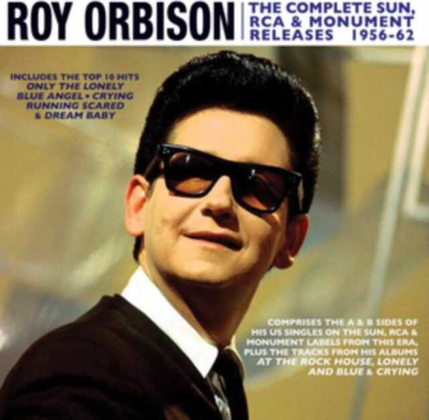 Roy Orbison - The Complete Sun, Rca & Monument Re