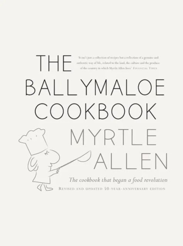 The Ballymaloe Cookbook av Myrtle Allen