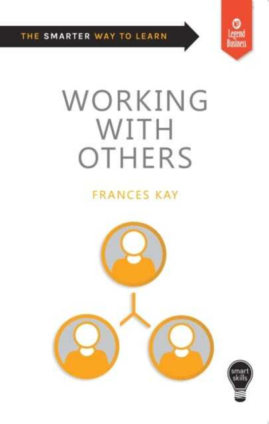 Smart Skills: Working with Others