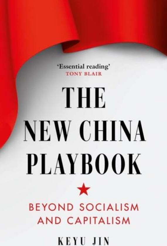 The New China Playbook