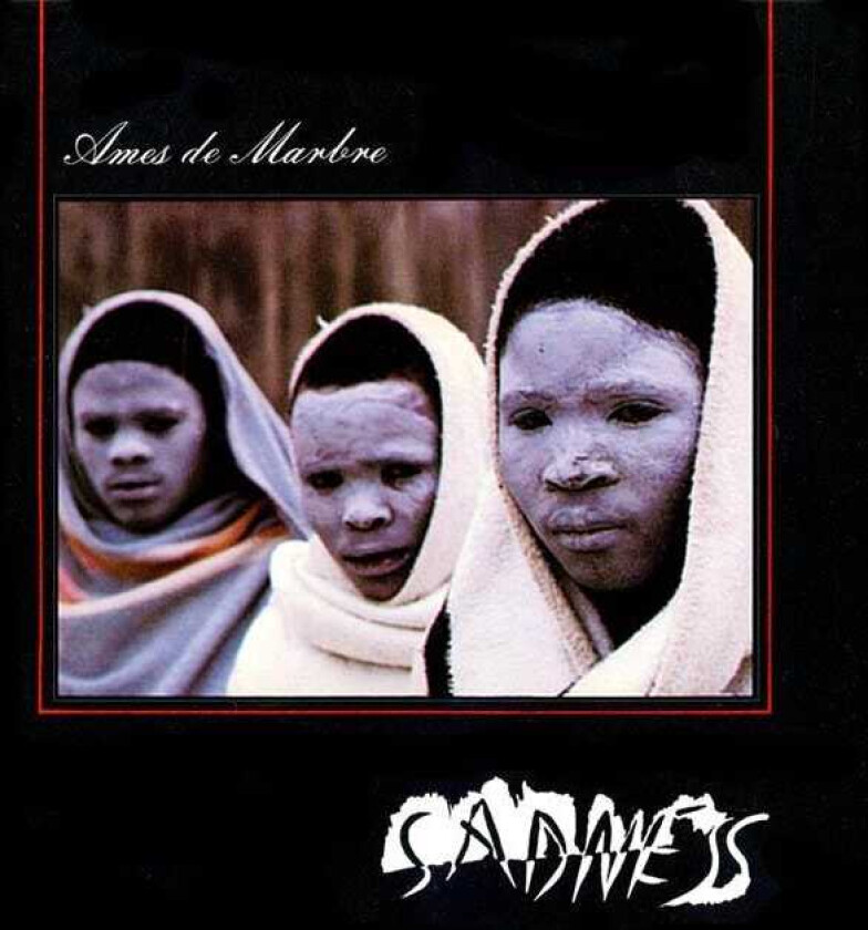 Sadness - Ames De Marbre