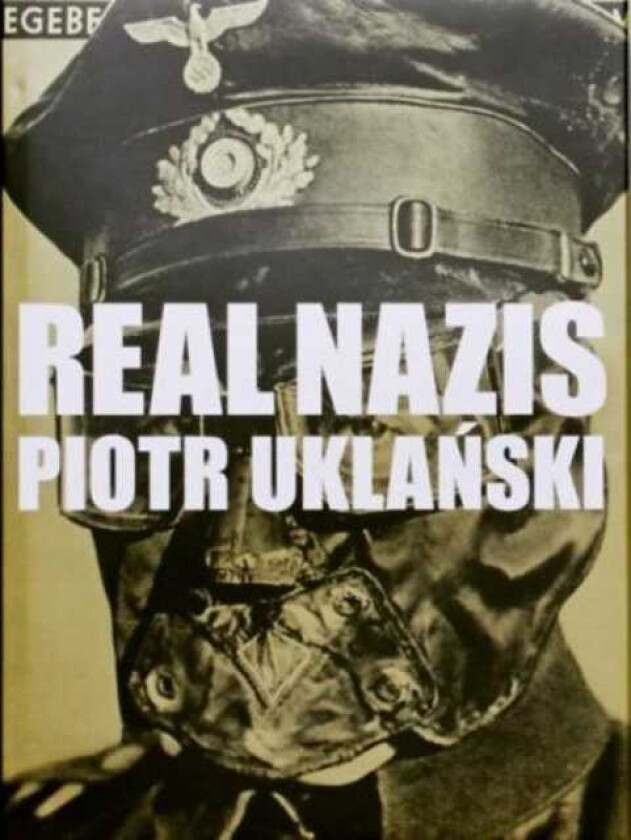 Real Nazis