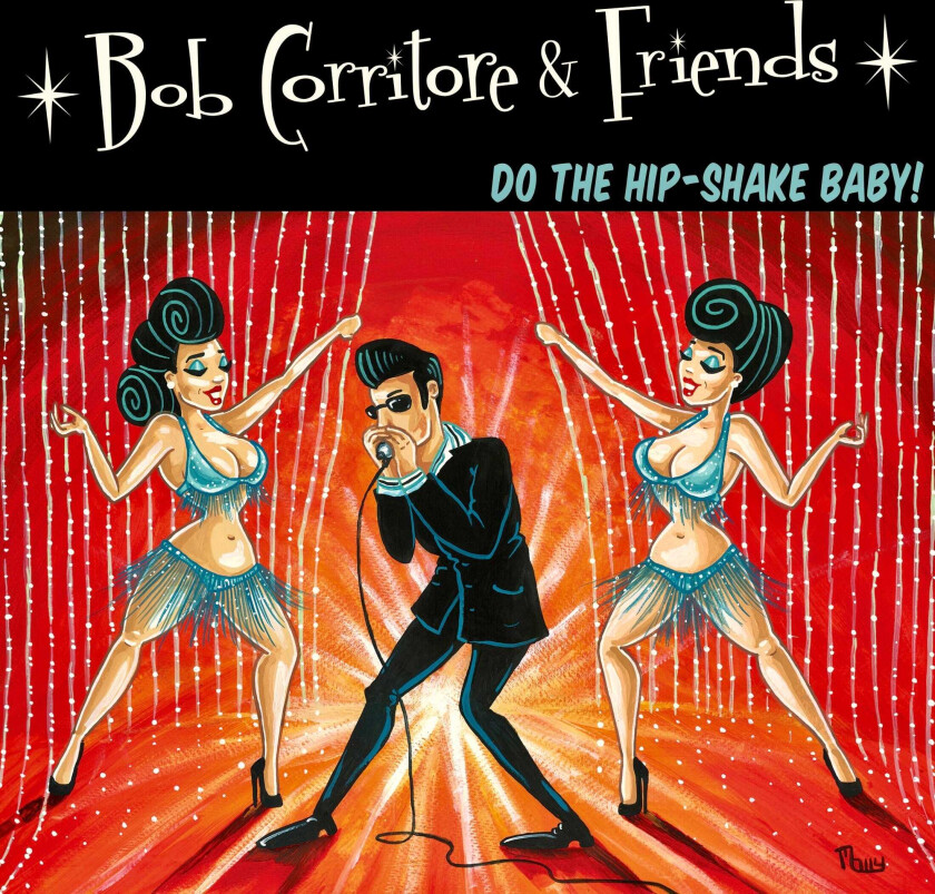 Corritore Bob - Bob Corritore & Friends: Do The Hip