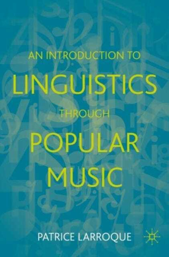 An Introduction to Linguistics through Popular Music