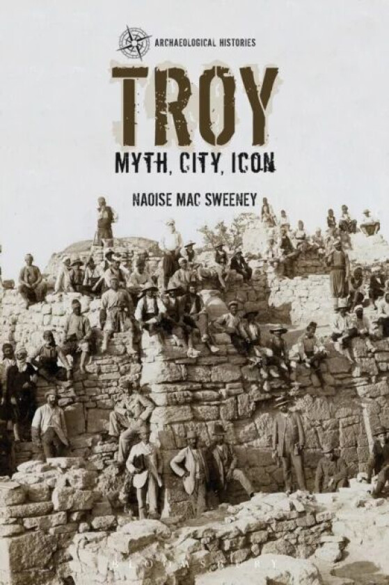 Troy av Dr Naoise (University of Leicester UK) Mac Sweeney