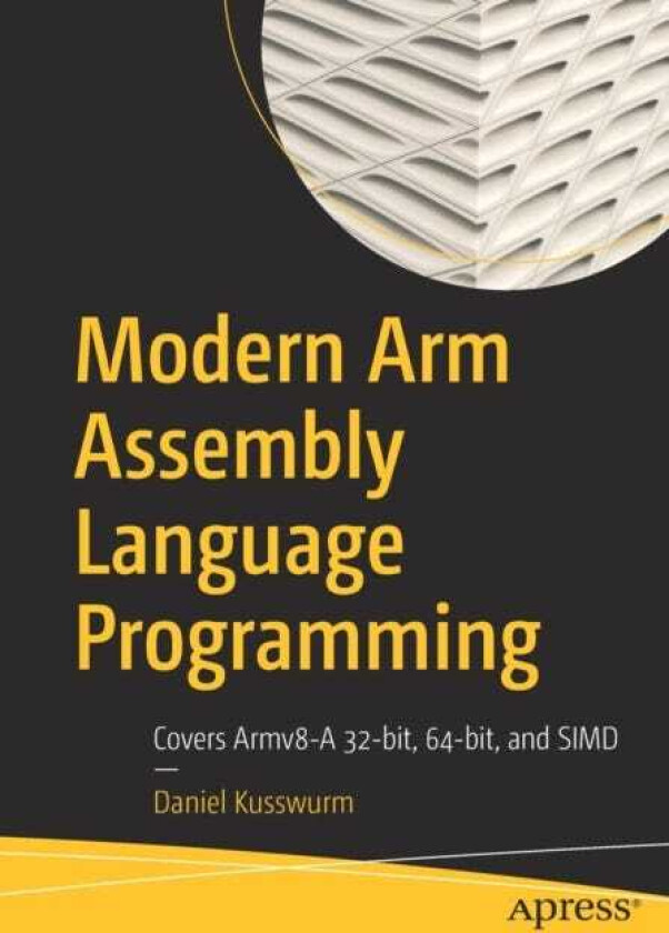 Modern Arm Assembly Language Programming
