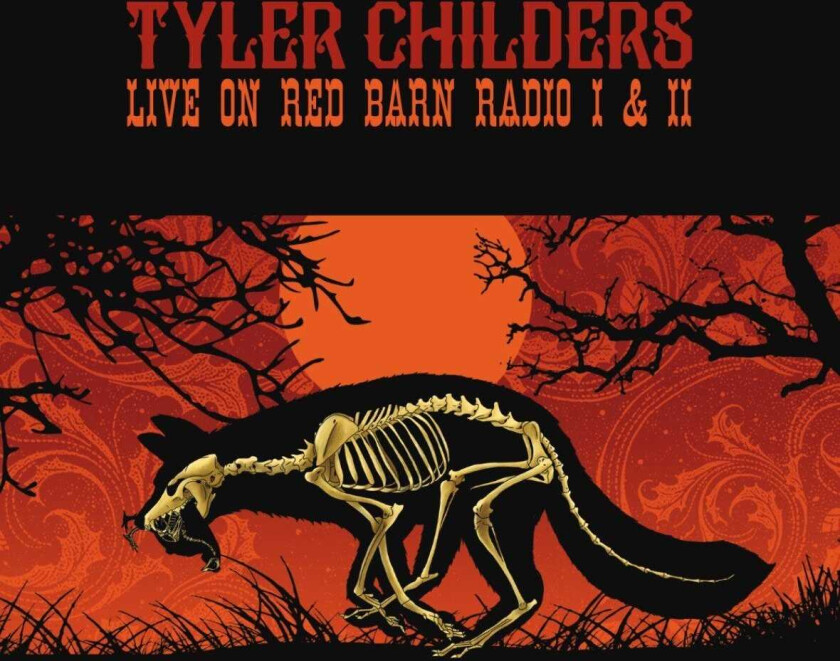 Childers Tyler - Live On Red Barn Radio I & Ii