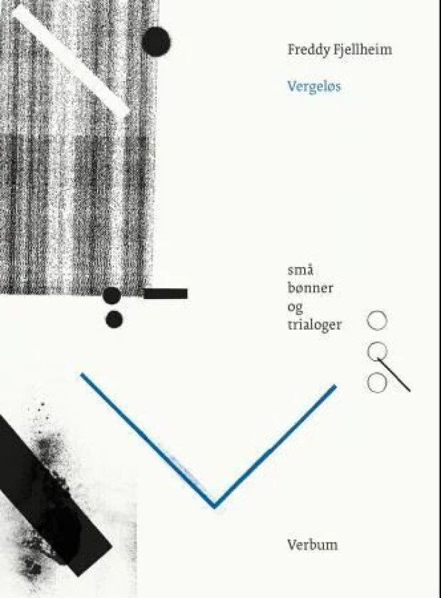 Vergeløs av Freddy Fjellheim