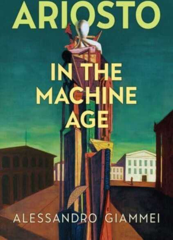Ariosto in the Machine Age