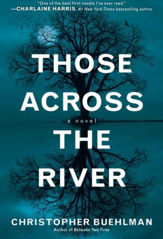 Those Across the River