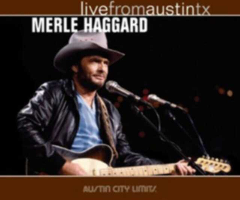 Merle Haggard : Live from Austin, Tx CD (2009) Pre-Owned