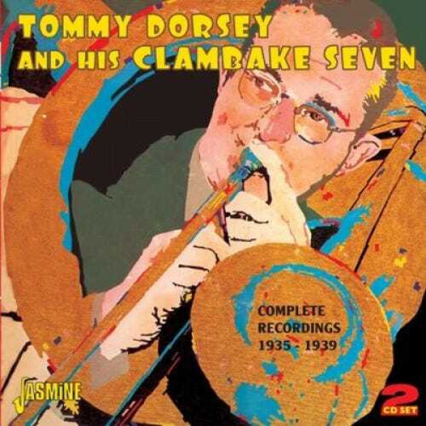 Tommy Dorsey and His Clambake Seven : Complete recordings 1935-1939 CD 2 discs Pre-Owned