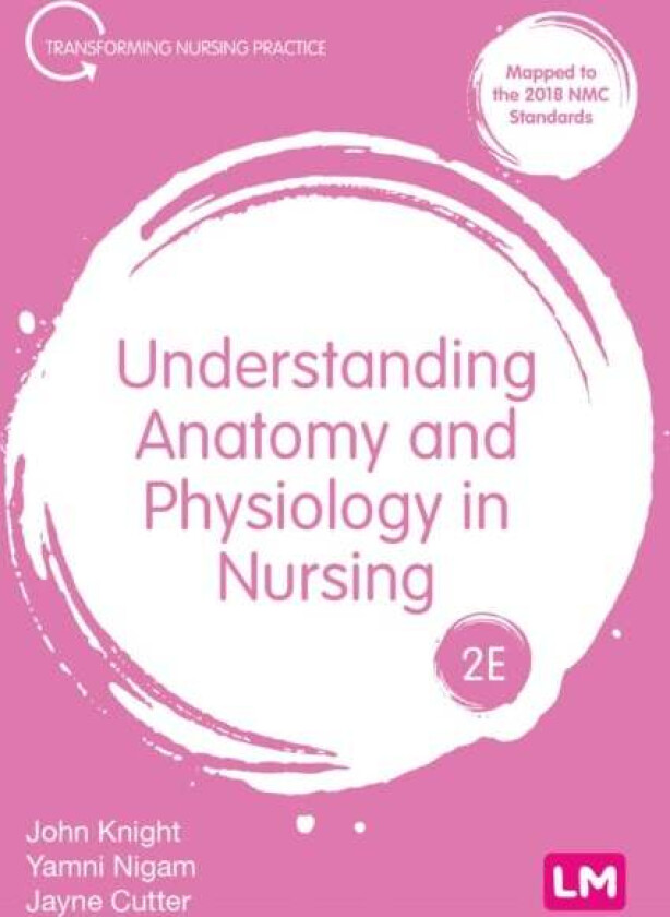 Understanding Anatomy and Physiology in Nursing