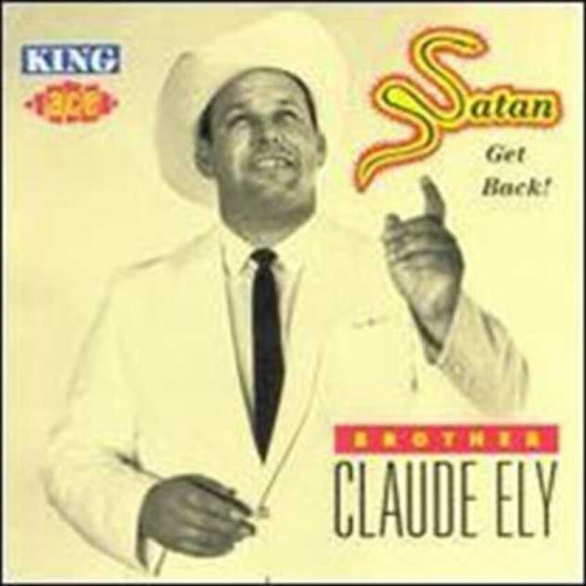 Ely, Brother Claude : Satan Get Back CD Pre-Owned