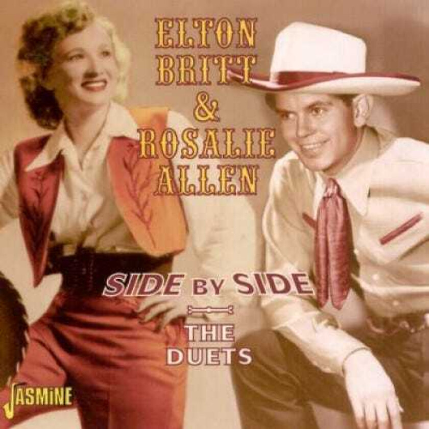 Elton Britt & Rosalie Allen : Side By Side: The Duets CD (2010)