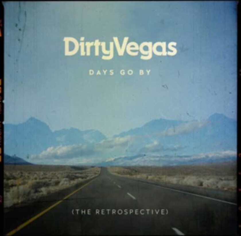 Dirty Vegas : Days Go By - The Retrospective CD