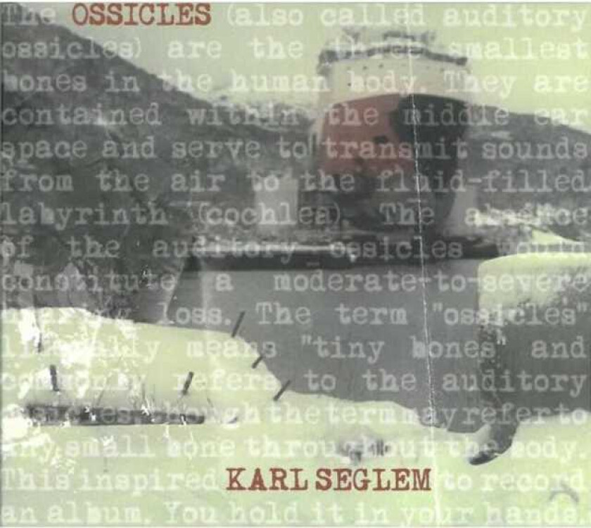 Karl Seglem : Ossicles CD
