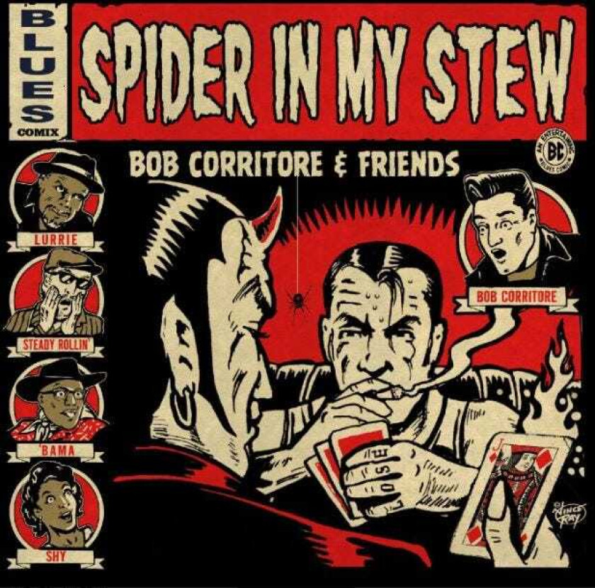 Bob Corritore & Friends : Spider In My Stew CD