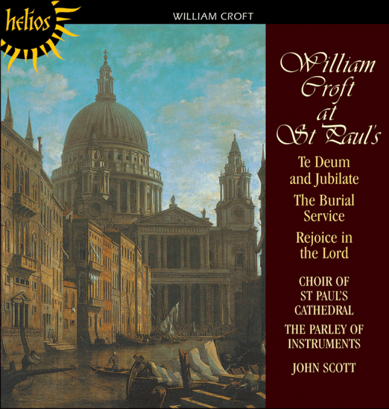 William Croft : Te Deum, Burial Service (Scott, the Parley of Instruments) CD