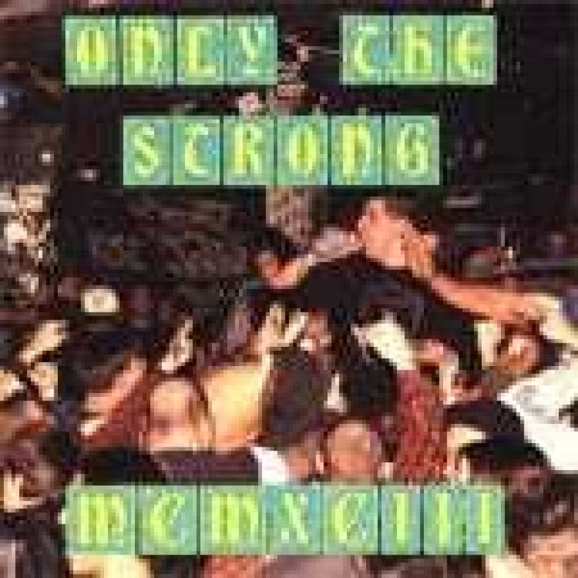 Various Artists : Only the Strong 1999 CD