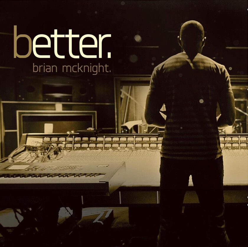 Brian McKnight : Better CD (2016)