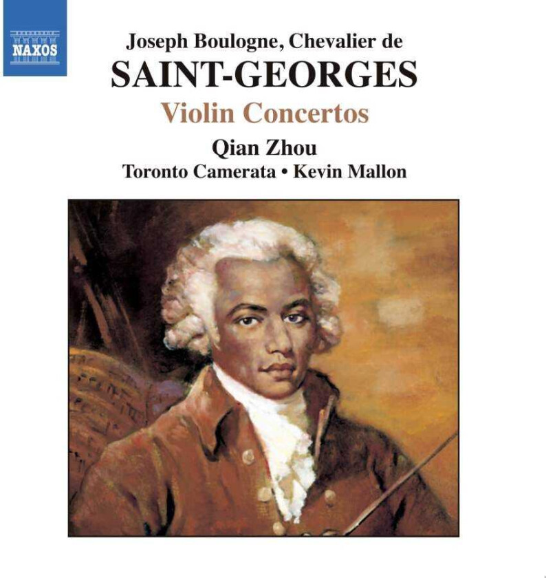 Joseph Boulogne Saint-Georges : Violin Concertos (Mallon, Toronto Camerata,