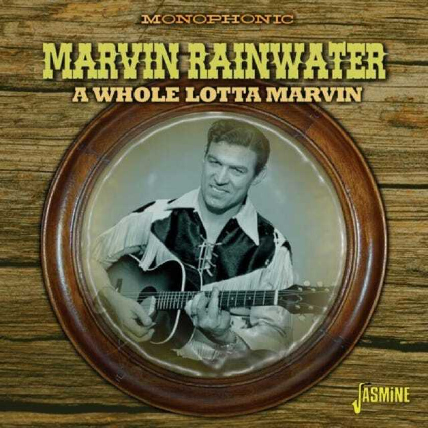 Marvin Rainwater : A Whole Lotta Marvin CD (2015)