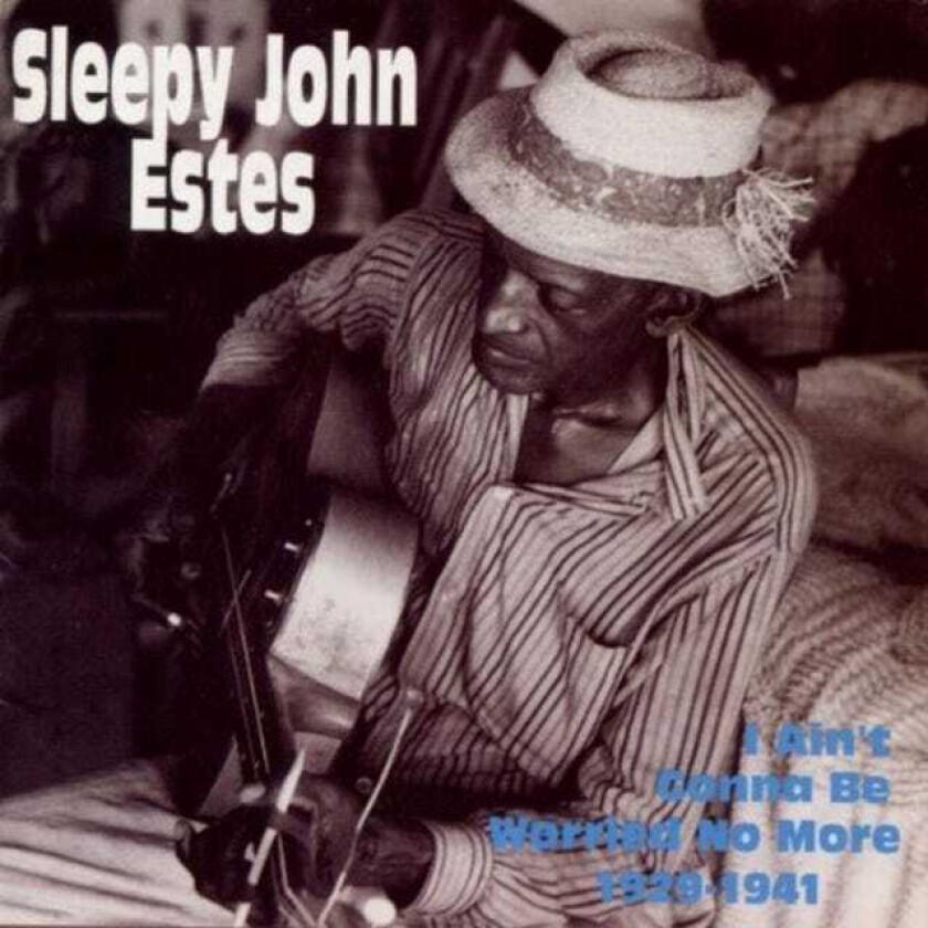 John Estes : Ain’t Gonna Be Worried No More CD (1995)