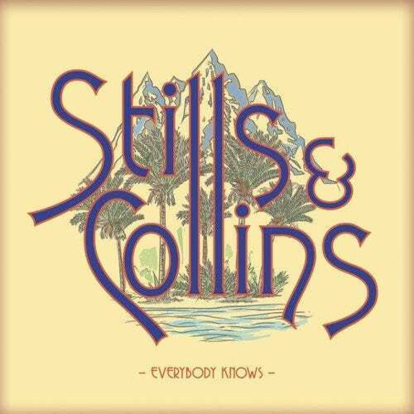 Stephen Stills & Judy Collins : Everybody Knows CD