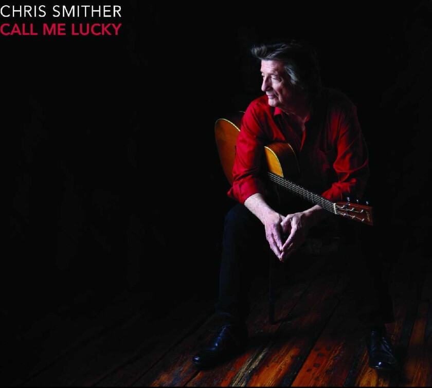 Chris Smither : Call Me Lucky CD 2 discs (2018)