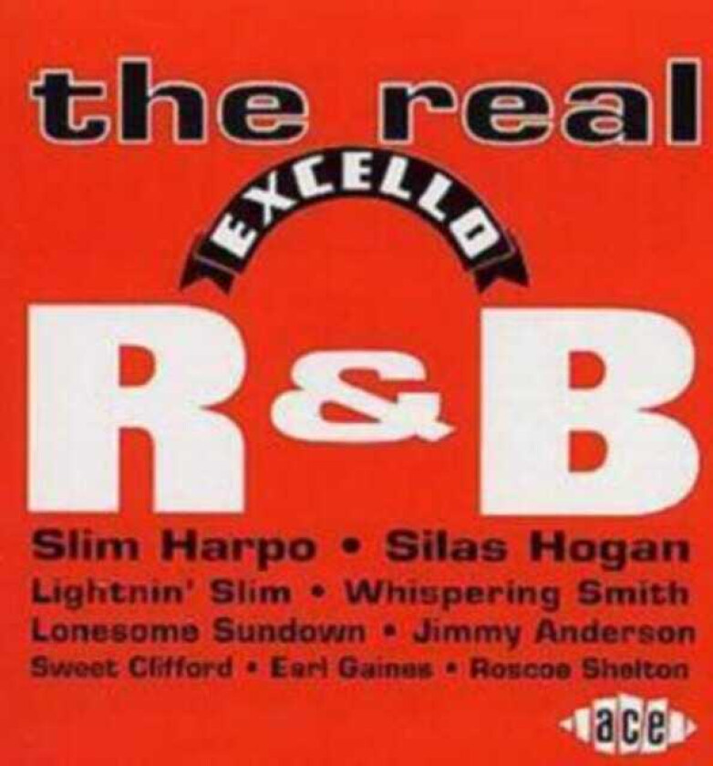 Various Artists : The Real Excello R&B CD