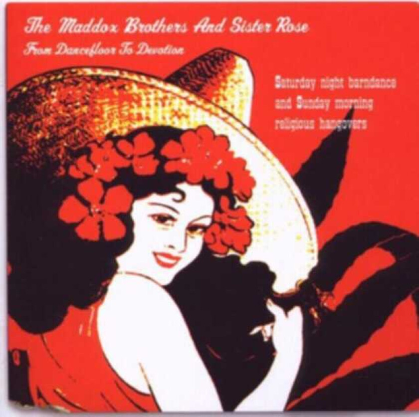 The Maddox Brothers & Rose : From Dancefloor to Devotion CD (2009)