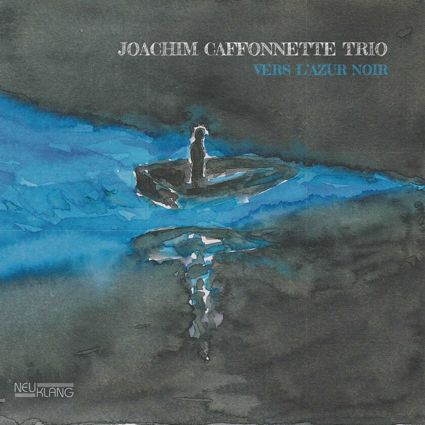 Joachim Caffonnette Trio : Vars L’azur Noir CD (2019)