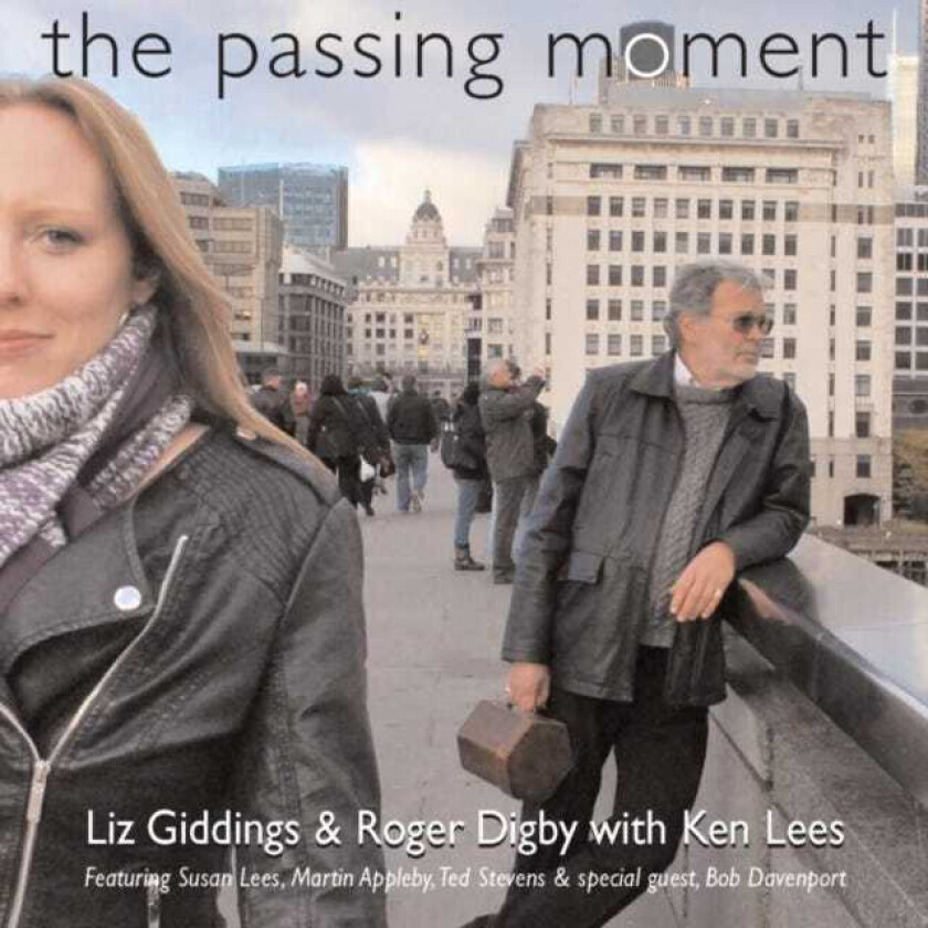 Liz Giddings & Roger Digby : The Passing Moment CD (2014)