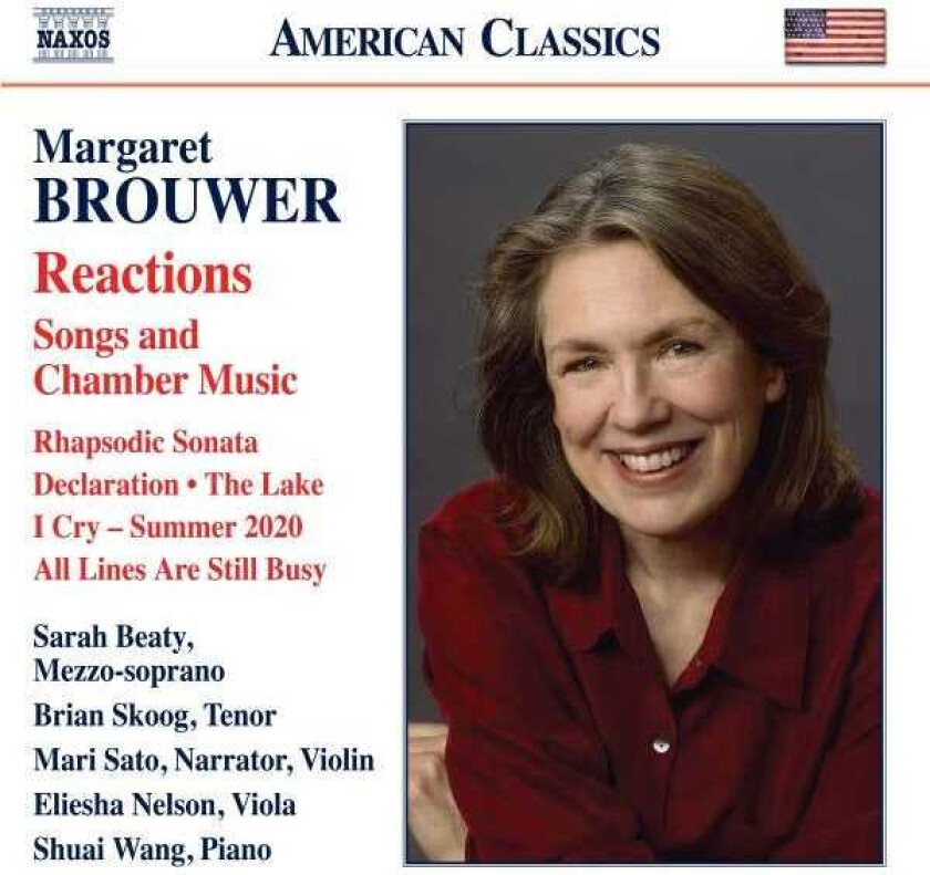 Margaret Brouwer : Margaret Brouwer: Reactions: Songs and Chamber Music CD