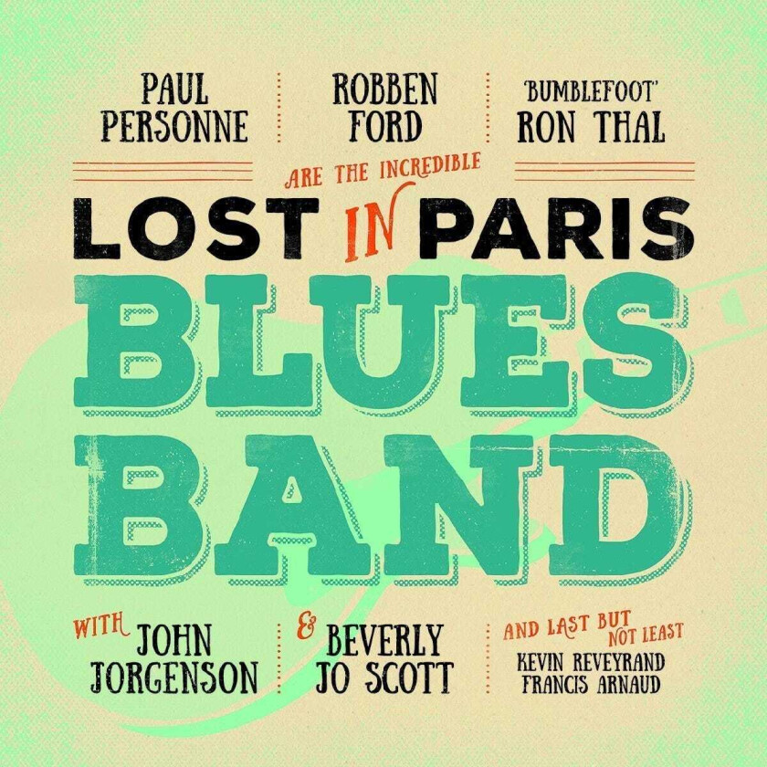 Lost In Paris Blues Band : Lost in Paris Blues Band CD (2016)