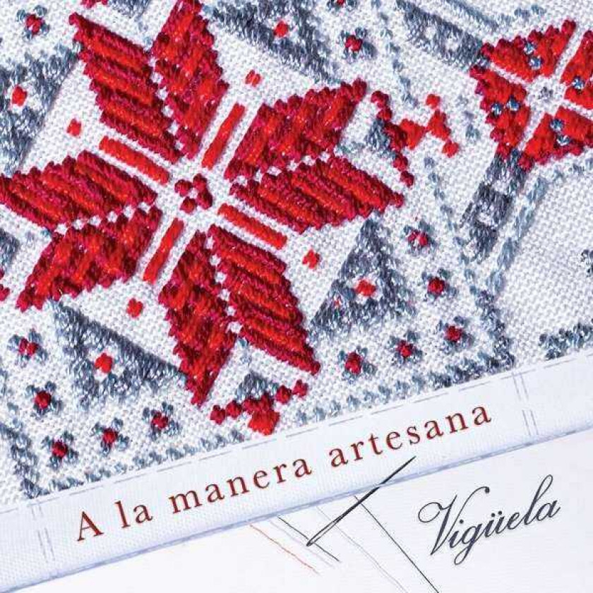 Vig?ela : A La Manera Artesana CD Album Digipak (2022)