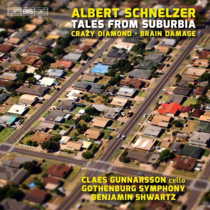Albert Schnelzer : Albert Schnelzer: Tales from Suburbia/Crazy Diamond/Brain
