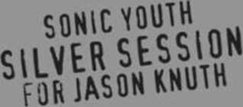 Sonic Youth : Silver Session CD