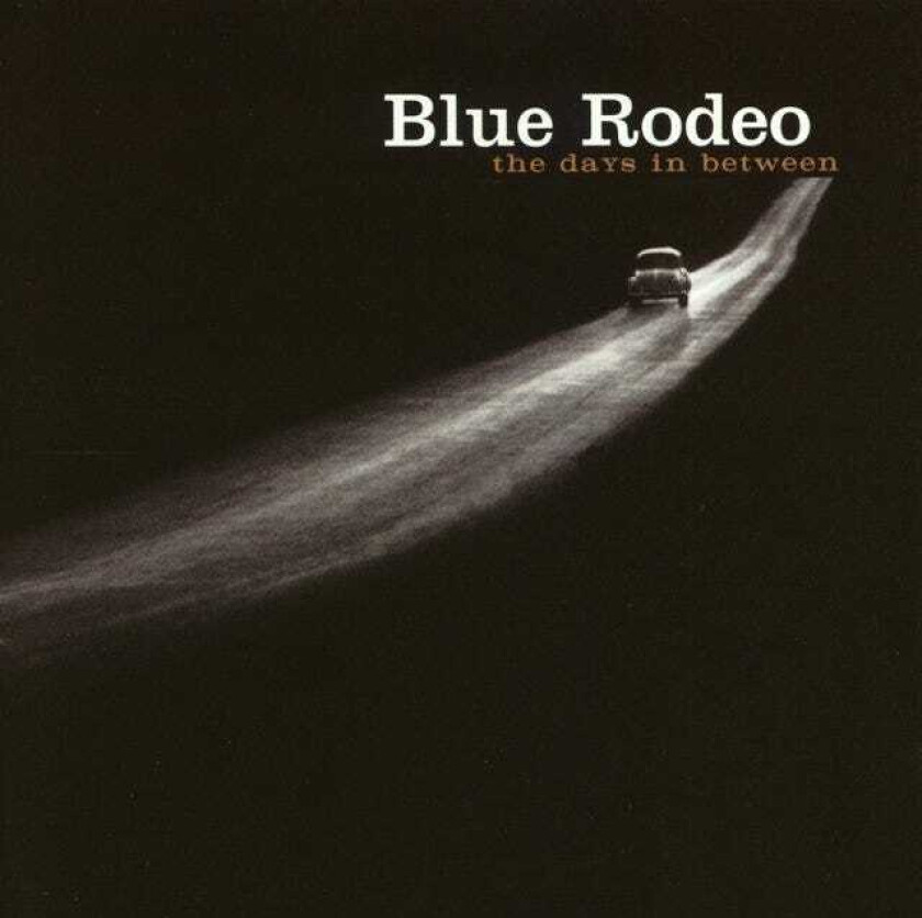 Blue Rodeo : Days In Between CD