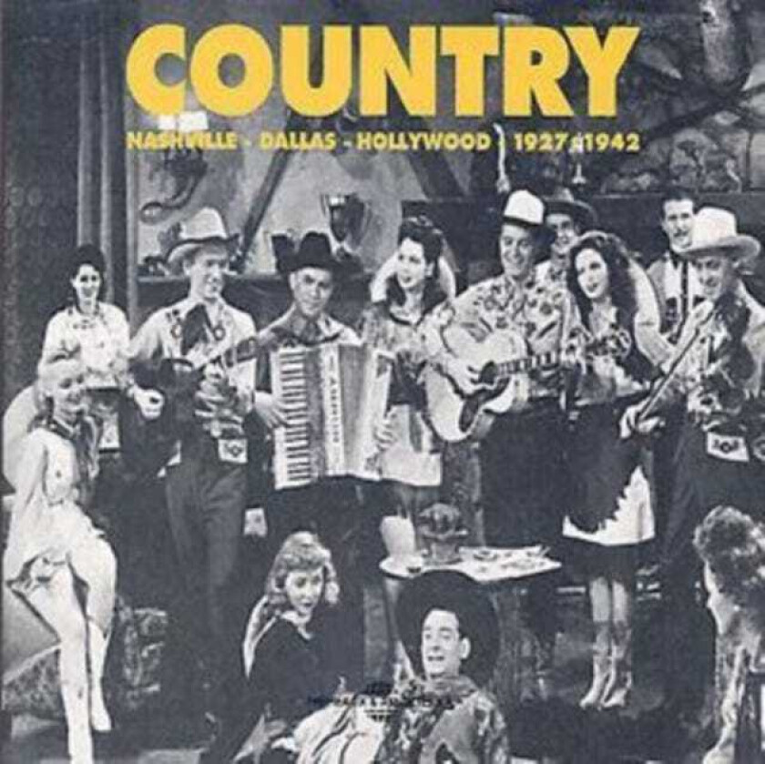 Various : Country:Nashv.-Dallas-Hollywood 1927-42 CD 2 discs (2018)