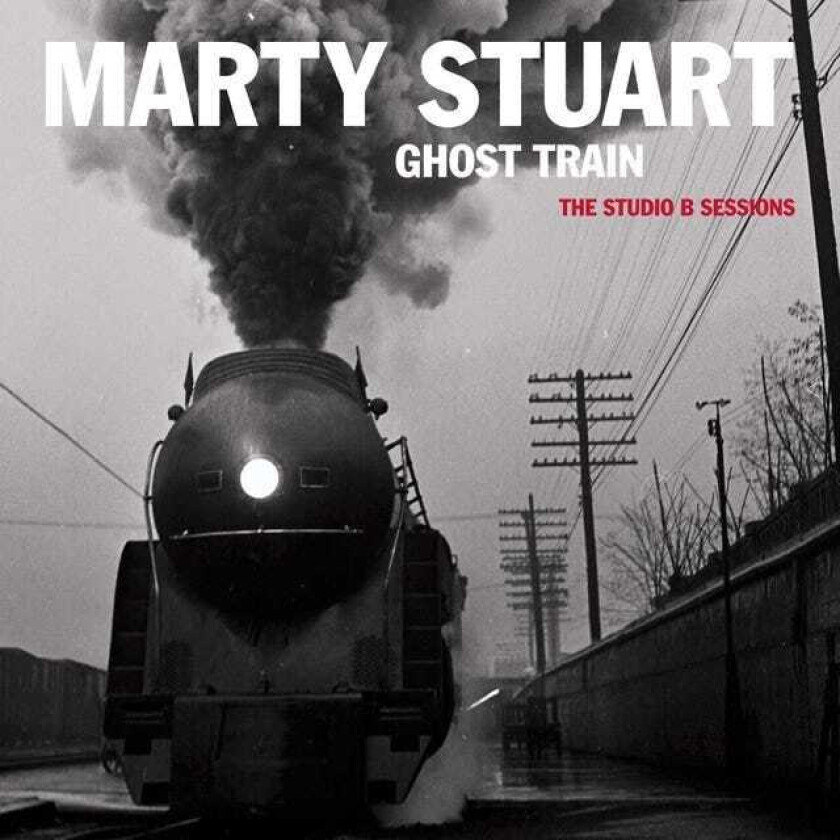 Marty Stuart : Ghost Train: The Studio B Sessions CD (2010)
