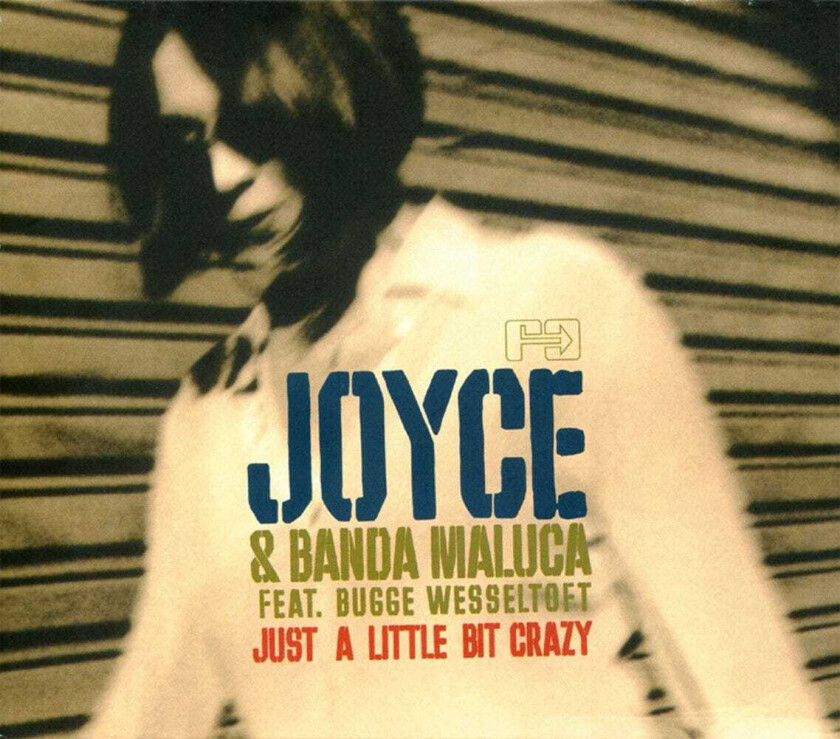 Joyce : Just a Little Bit Crazy CD (2003)