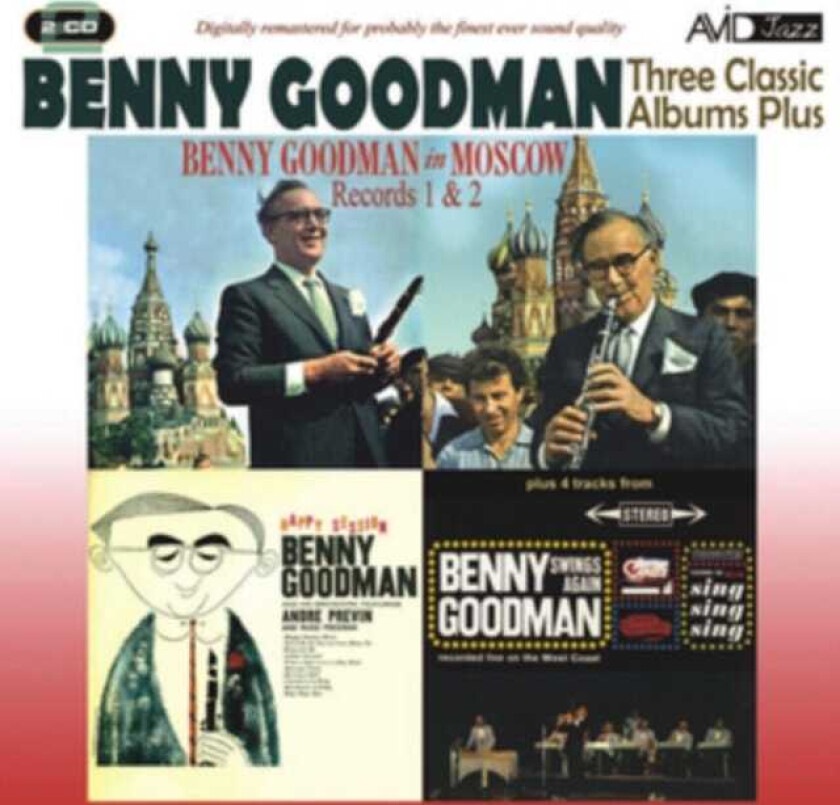 Benny Goodman : Three Classic Albums Plus: Benny Goodman in Moscow, Records 1 &